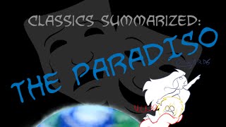 Classics Summarized Dantes Paradiso [upl. by Varuag]