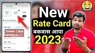 Zomato new rate card details 2023  zomato gig rate card full time and part time [upl. by Eirotal205]