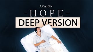 AVAION  Hope Deep Version Official Lyric Video [upl. by Adalie]