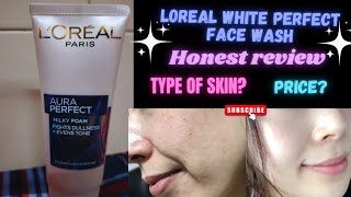 Skin lighting face wash  Loreal Paris white perfect face wash aura perfect [upl. by Landan777]