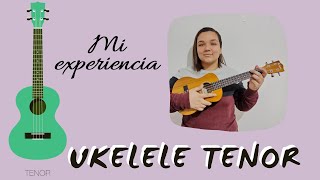 Ukelele TENOR  Mi experiencia vs Soprano y Concierto Ventajas desventajas y dudas frecuentes [upl. by Anaerda]