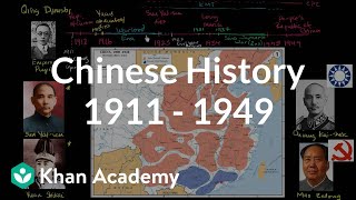 Overview of Chinese history 1911  1949  The 20th century  World history  Khan Academy [upl. by Roswell299]