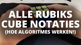 Alle Rubiks Kubus Notaties [upl. by Hull]