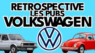 RETROSPECTIVE ⏤ Volkswagen  lart de lautodérision dans la publicité [upl. by Ripleigh]