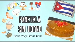 Como Hacer una Panetela Cubana sin Horno Sabores y Creaciones [upl. by Airamanna]