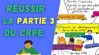 Réussir la 3e PARTIE du CRPE de français en 2024  réflexion et développement [upl. by Nosretep]