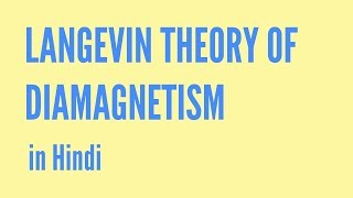 Langevin theory of diamagnetism in Hindi [upl. by Esinaj908]