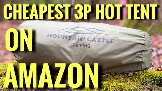 Cheapest 3P Hot Tent on Amazon  Mountain Cattle Camping tent [upl. by Ayala]