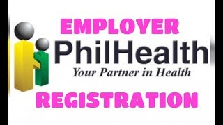 PHILHEALTH HOW TO  PHILHEALTH EMPLOYER REGISTRATION [upl. by Ecyle]