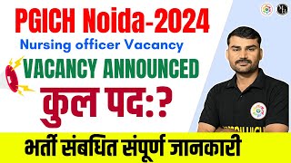 PGICH Noida nursing officer vacancy announced  PGICH Noida staff nurse vacancy  missionhigh [upl. by Aixela]