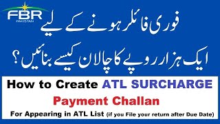 How to Create ATL Surcharge Payment Challan for FBR in 2024  FBR ATL Challan  Active Tax Payer FBR [upl. by Nunes191]