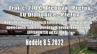 Nová lokomotiva EFFISHUNTER od CZ LOKO společnosti Subterra v akci  neděle 852022 [upl. by Oknuj]