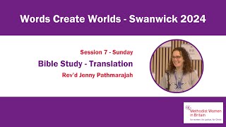 Bible Study  Translation  Session 7  MWiB Swanwick Conference 2024 [upl. by Gae]