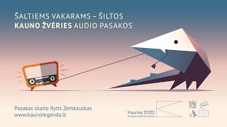 kaunozveris Kauno Žvėries pasakos [upl. by Assilav]