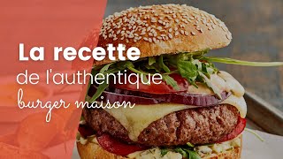 La recette authentique du burger maison [upl. by Pazia]