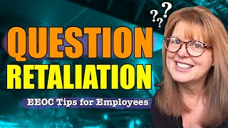 How to Fight Illegal Retaliation amp WIN  EEOC Tips for Employees [upl. by Ralat]