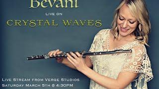 Bevani Live on Crystal Waves [upl. by Redla]