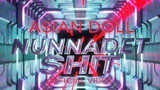 Asian Doll  Nunnadet Shit OFFICIAL MUSIC VIDEO dir by Spike Ree [upl. by Jefferson]