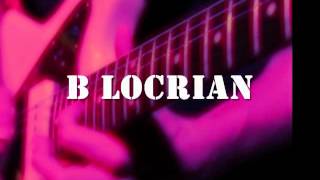 B Locrian Mode Backing Track from Groovin Through The Modes [upl. by Enimrej]