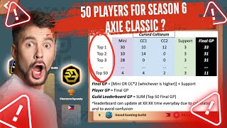 UPDATE FOR AXIE CLASSIC SEASON 6 50 PLAYERS FOR EVERY GUILD [upl. by Walters]