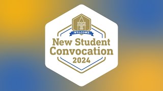 New Student Convocation 2024 [upl. by Kenyon798]