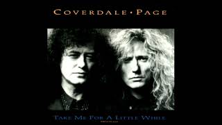 Coverdale Page 1993  Take Me For A Little While Edit [upl. by Onilecram]