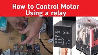 How to Control a Motor using Relay [upl. by Burkley]