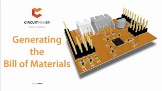 Generating the Bill of Materials Altium CircuitMaker Tutorials [upl. by Silvio]