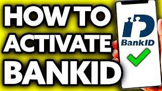 How To Activate Bankid on New Phone 2024 [upl. by Callum]