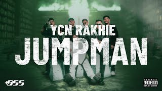 YCN RAKHIE  JUMPMAN Official Visualizer [upl. by Areta798]