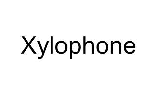 How to Pronounce Xylophone [upl. by Sperling]