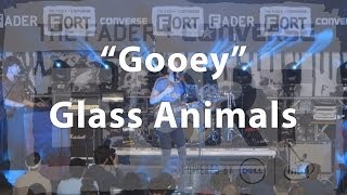 Glass Animals quotGooeyquot  Live at The FADER FORT [upl. by Llewoh]