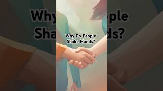 Why Do People Shake Hands Did you Know handshake didyouknow shorts [upl. by Neila]