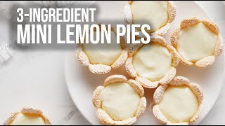 3Ingredient Mini Lemon Pies [upl. by Aihseyk]