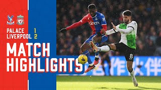 Premier League Highlights  Crystal Palace 12 Liverpool [upl. by Abbate]