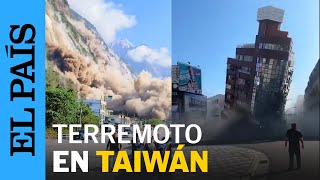 TAIWÁN  Fuerte terremoto en la costa de Taiwán  EL PAÍS [upl. by Nasus707]