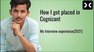 How i got selected in Cognizant  Placement  Campus Drive 2021 [upl. by Monty]