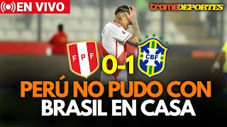 PERÚ 01 BRASIL La BLANQUIRROJA perdió en el Nacional por la fecha 2 Eliminatorias  ANÁLISIS [upl. by Kahler]