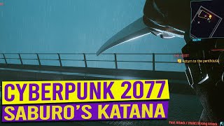 SABUROs Iconic Katana SATORI Location  CYBERPUNK 2077 [upl. by Trautman]