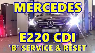 Mercedes E220 CDI B Service amp ASSYST Reset W212 [upl. by Llerej]