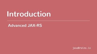 Advanced JAXRS 01  Introduction [upl. by Philpot845]