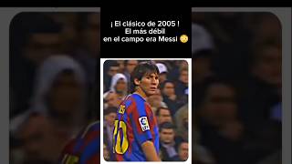 Clásico de 2005 el más débil era Messi messi argentina realmadrid barcelona futbol argentina [upl. by Ilanos]