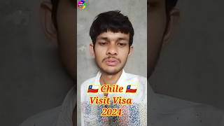 🇨🇱 Chile Visit Visa For Indians 2024  ChileTouristVisa ChileVisitorVisa ChileBusinessVisa Chile [upl. by Gaw]