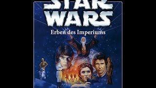 Star Wars Erben des Imperiums Hörbuch Band 1 [upl. by Enomsed]