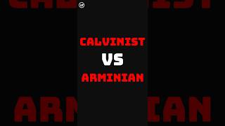 Calvinism vs Arminianism Who’s right biblestudy calvinism arminianism theology feargod [upl. by Topper]