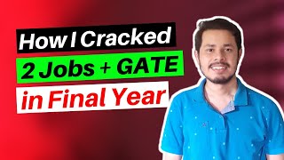 How to crack GATE with College Placement  Manage GATE Preparation with Campus Placement  GATE CSE [upl. by Ynattyrb]