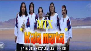 KALAMARKA MIX DJ JUANEX JAUJA PERU [upl. by Tallbott10]