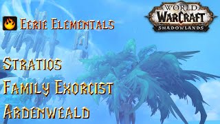 Stratios  Eerie Elementals  Family Exorcist  WoW Shadowlands [upl. by Brok]