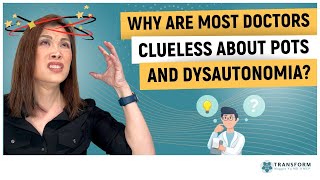 Why Are Most Doctors Clueless About POTS amp Dysautonomia [upl. by Kahl]