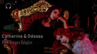 Catherine amp Odessa ASMR ★ Vampire twins Roleplay ★ Binaural Soft speaking [upl. by Asilanom]